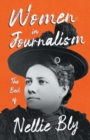 Image for Women in Journalism - The Best of Nellie Bly