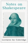 Image for Notes on Shakespeare - Lectures by Coleridge