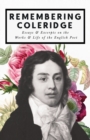 Image for Remembering Coleridge - Essays &amp; Excerpts on the Life &amp; Works of the English Poet