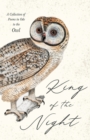 Image for King of the Night - A Collection of Poems in Ode to the Owl