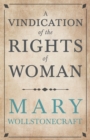 Image for A Vindication of the Rights of Woman;With Strictures on Political and Moral Subjects