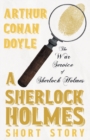 Image for The War Service of Sherlock Holmes - A Sherlock Holmes Short Story