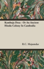 Image for Kambuja Desa - Or An Ancient Hindu Colony In Cambodia