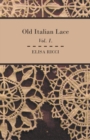 Image for Old Italian Lace - Vol. I.