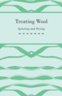 Image for Treating Wool - Spinning and Drying