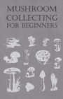 Image for Mushroom Collecting for Beginners