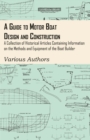 Image for Guide to Motor Boat Design and Construction - A Collection of Historical Articles Containing Information on the Methods and Equipment of the Boat Builder