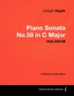 Image for Joseph Haydn - Piano Sonata No.58 in C Major - Hob.XVI: 48 - A Score for Solo Piano
