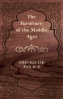 Image for Furniture of the Middle Ages