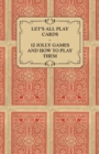 Image for Let&#39;s All Play Cards - 12 Jolly Games and How to Play Them