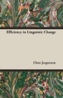 Image for Efficiency in Linguistic Change