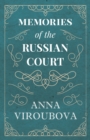 Image for Memories of the Russian Court