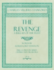 Image for Revenge - A Ballad of the Fleet - Full Score for Mixed Chorus and Orchestra - Words by Alfred, Lord Tennyson - Op.24
