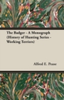 Image for Badger - A Monograph (History of Hunting Series - Working Terriers)