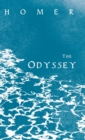 Image for The Odyssey : Homer&#39;s Greek Epic with Selected Writings