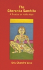 Image for Gheranda Samhita - A Treatise on Hatha Yoga