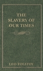 Image for Slavery Of Our Times