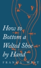 Image for How to Bottom a Welted Shoe By Hand