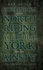Image for Goblindom in the North Riding of Yorkshire, York and the Ainsty (Folklore History Series)