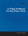 Image for Le Pi GE de M Duse by Erik Satie for Solo Piano (1914)