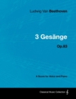 Image for Ludwig Van Beethoven - 3 Gesange - Op.83 - A Score for Voice and Piano