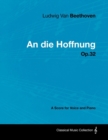 Image for Ludwig Van Beethoven - An die Hoffnung - Op.32 - A Score for Voice and Piano