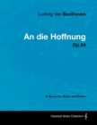 Image for Ludwig Van Beethoven - An die Hoffnung - Op.94 - A Score for Voice and Piano