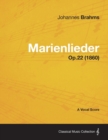 Image for Marienlieder - A Vocal Score Op.22 (1860)