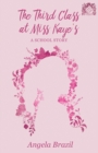 Image for Third Class at Miss Kaye&#39;s - A School Story