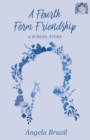 Image for Fourth Form Friendship - A School Story