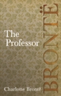 Image for Professor: Including Introductory Essays by G. K. Chesterton and Virginia Woolf