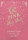 Image for Pink Fairy Book - Illustrated by H. J. Ford