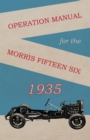 Image for Operation Manual for the Morris Fifteen Six.