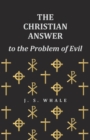 Image for Christian Answer to the Problem of Evil