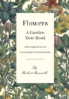 Image for Flowers - A Garden Note Book with Suggestions for Growing the Choicest Kinds