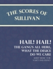 Image for Sullivan&#39;s Scores - Hail! Hail! The Gang&#39;s All Here, What the Deuce do we Care - Sheet Music for Voice and Piano