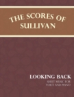 Image for Sullivan&#39;s Scores - Looking Back - Sheet Music for Voice and Piano