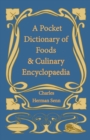 Image for Pocket Dictionary of Foods &amp; Culinary Encyclopaedia