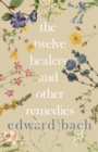 Image for Twelve Healers and Other Remedies