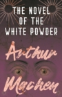 Image for Novel of the White Powder
