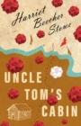 Image for Uncle Tom&#39;s Cabin: Or; Life Among the Lowly