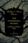 Image for Whispering Mummy (Fantasy and Horror Classics)