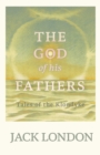 Image for God of His Fathers: Tales of the Klondyke