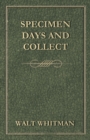 Image for Specimen Days and Collect