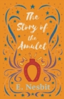 Image for Story of the Amulet