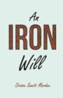 Image for Iron Will: With an Essay on Self Help By Russel H. Conwell