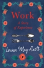 Image for Work: A Story of Experience
