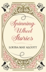 Image for Spinning-Wheel Stories