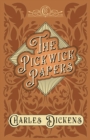 Image for Pickwick Papers: The Posthumous Papers of the Pickwick Club - With Appreciations and Criticisms By G. K. Chesterton