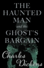 Image for Haunted Man and the Ghost&#39;s Bargain (Fantasy and Horror Classics)